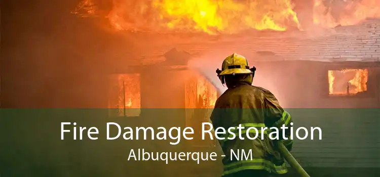 Fire Damage Restoration Albuquerque - NM