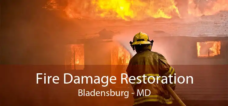 Fire Damage Restoration Bladensburg - MD