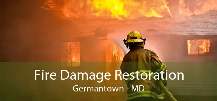 Fire Damage Restoration Germantown - MD