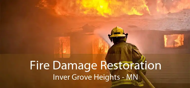 Fire Damage Restoration Inver Grove Heights - MN