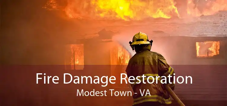 Fire Damage Restoration Modest Town - VA