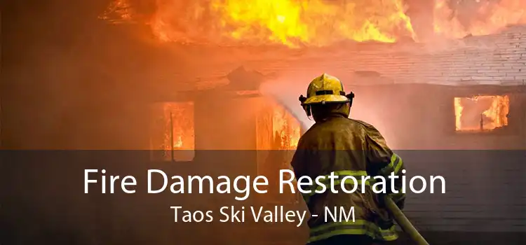 Fire Damage Restoration Taos Ski Valley - NM