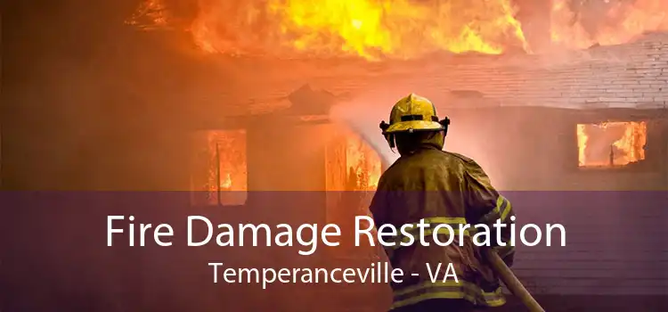 Fire Damage Restoration Temperanceville - VA