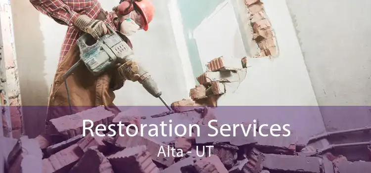 Restoration Services Alta - UT