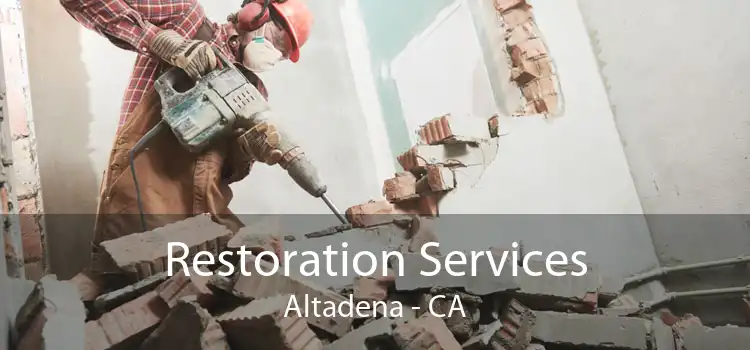 Restoration Services Altadena - CA