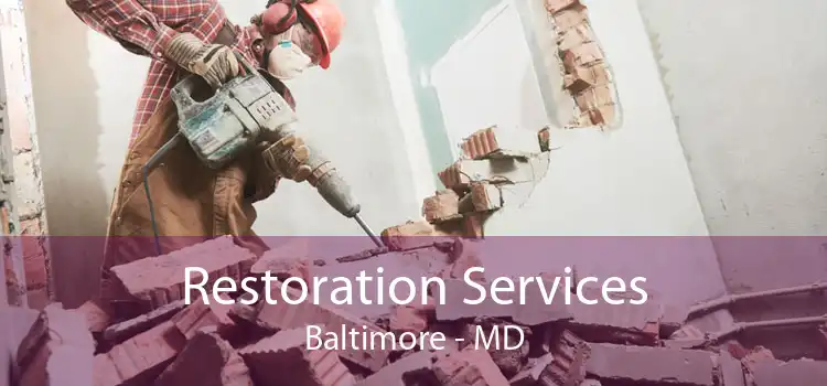 Restoration Services Baltimore - MD