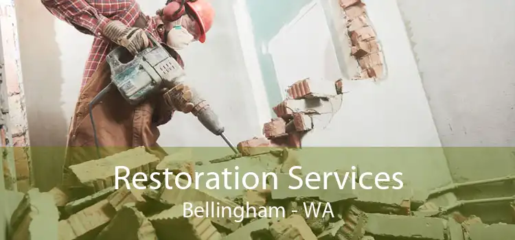 Restoration Services Bellingham - WA