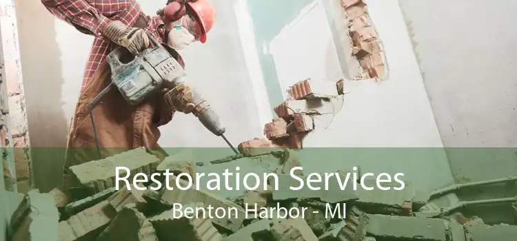 Restoration Services Benton Harbor - MI