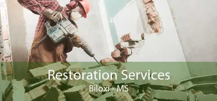 Restoration Services Biloxi - MS