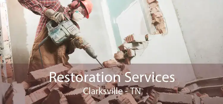 Restoration Services Clarksville - TN