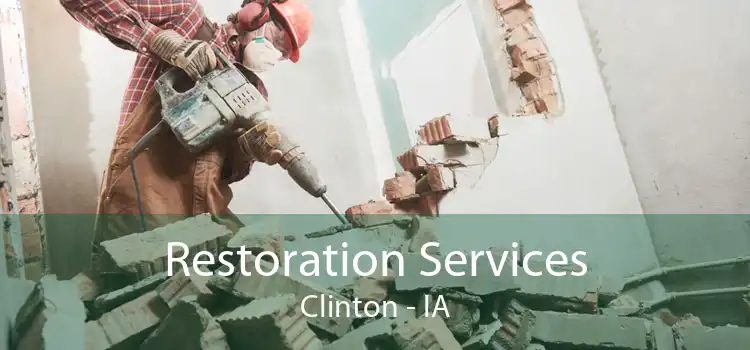 Restoration Services Clinton - IA