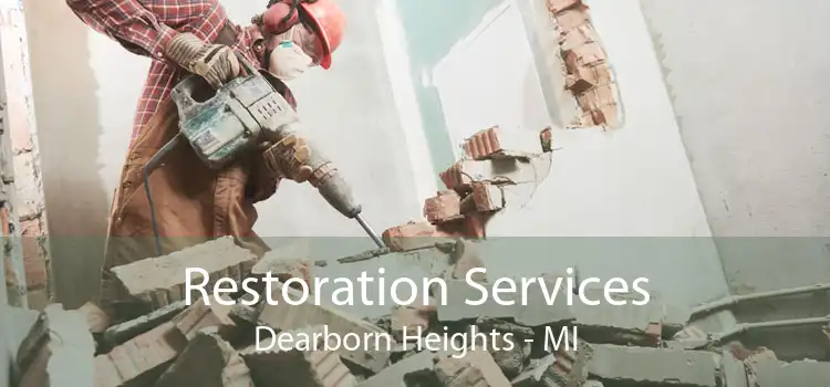 Restoration Services Dearborn Heights - MI