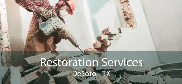 Restoration Services DeSoto - TX