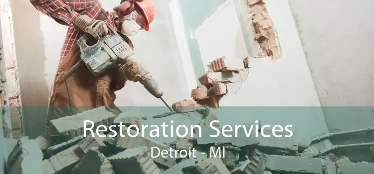 Restoration Services Detroit - MI