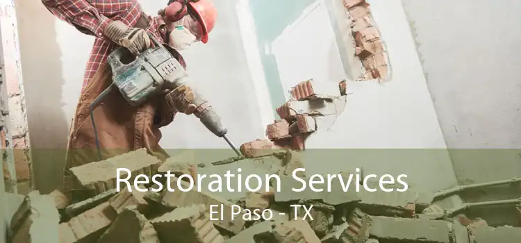 Restoration Services El Paso - TX