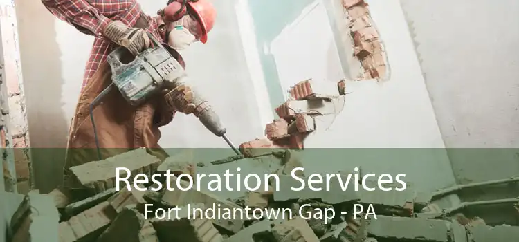  Restoration Services Fort Indiantown Gap - PA