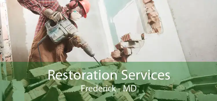 Restoration Services Frederick - MD