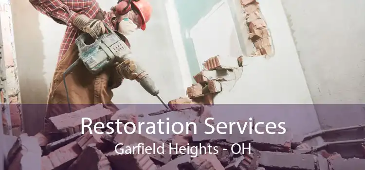 Restoration Services Garfield Heights - OH