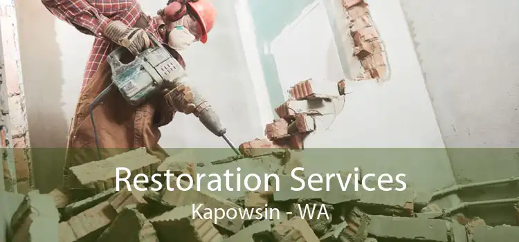 Restoration Services Kapowsin - WA