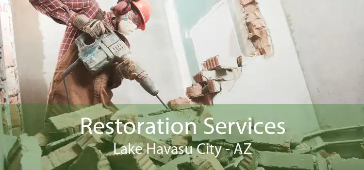 Restoration Services Lake Havasu City - AZ