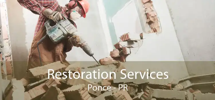 Restoration Services Ponce - PR