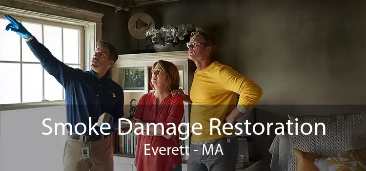 Smoke Damage Restoration Everett - MA