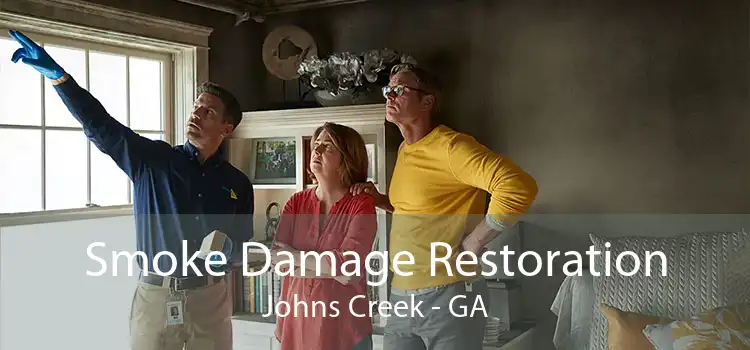 Smoke Damage Restoration Johns Creek - GA