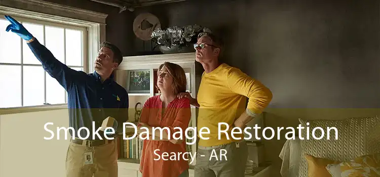 Smoke Damage Restoration Searcy - AR