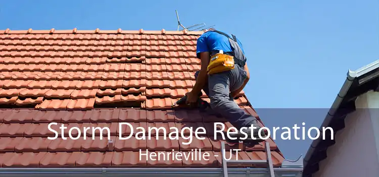 Storm Damage Restoration Henrieville - UT