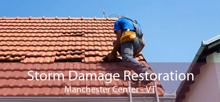 Storm Damage Restoration Manchester Center - VT