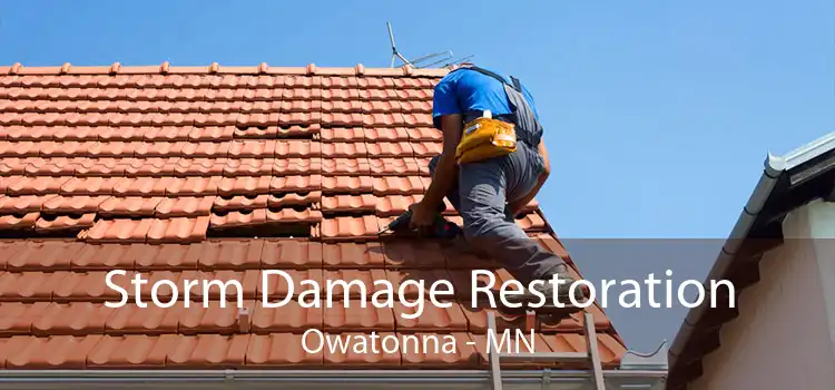 Storm Damage Restoration Owatonna - MN