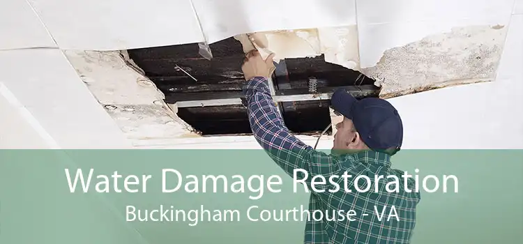 Water Damage Restoration Buckingham Courthouse - VA