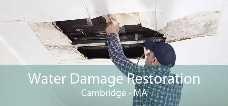 Water Damage Restoration Cambridge - MA