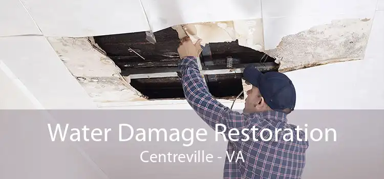 Water Damage Restoration Centreville - VA
