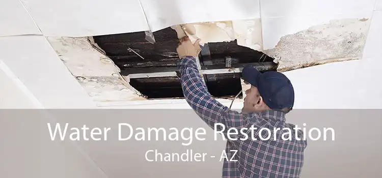 Water Damage Restoration Chandler - AZ