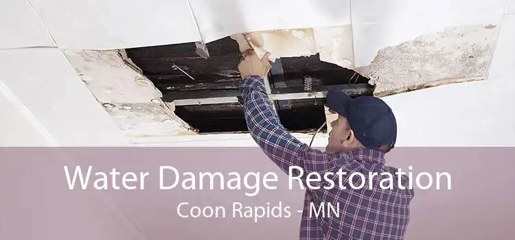 Water Damage Restoration Coon Rapids - MN