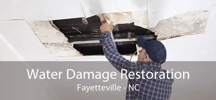Water Damage Restoration Fayetteville - NC