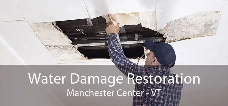 Water Damage Restoration Manchester Center - VT