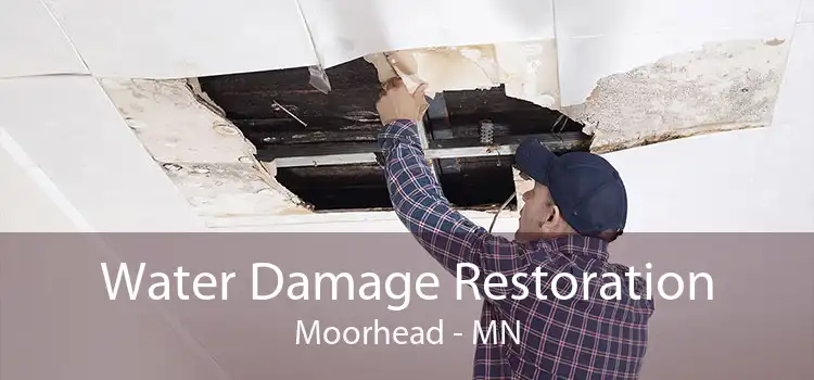 Water Damage Restoration Moorhead - MN