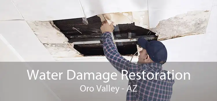 Water Damage Restoration Oro Valley - AZ