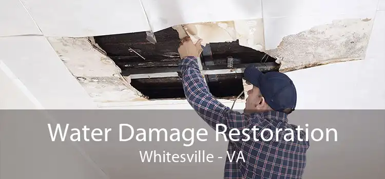 Water Damage Restoration Whitesville - VA